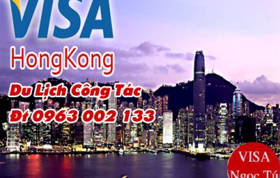 Xin visa Hồng Kong du lịch công tác